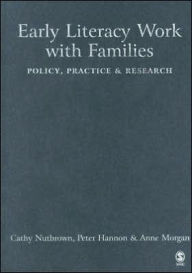 Title: Early Literacy Work with Families: Policy, Practice and Research, Author: Cathy Nutbrown