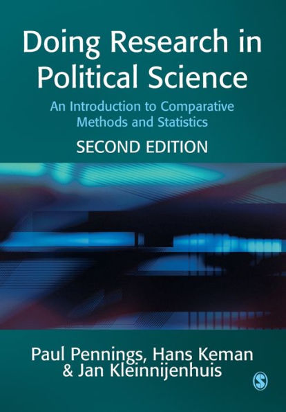 Doing Research in Political Science: An Introduction to Comparative Methods and Statistics / Edition 2