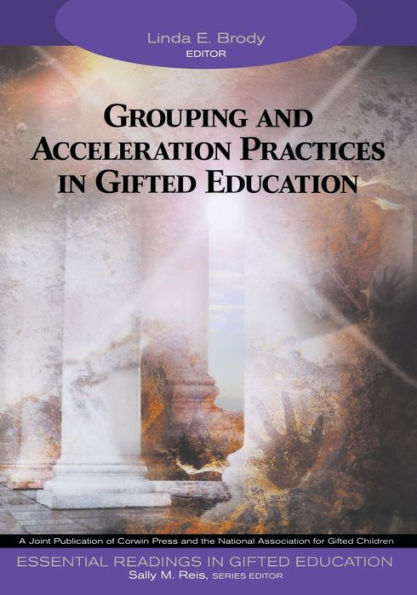 Grouping and Acceleration Practices in Gifted Education / Edition 1