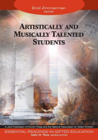 Title: Artistically and Musically Talented Students / Edition 1, Author: Enid Zimmerman