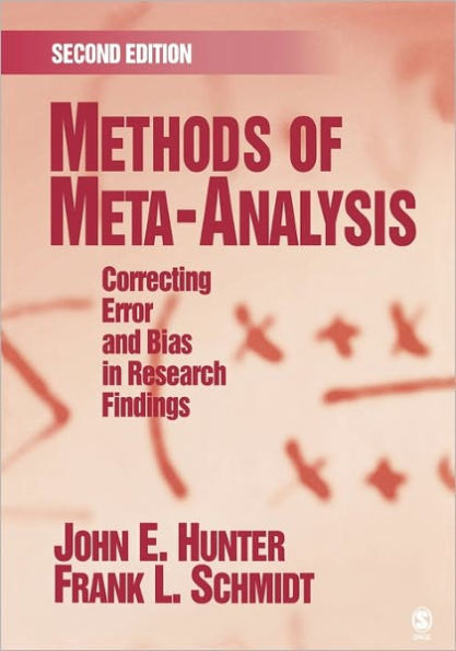 Methods of Meta-Analysis: Correcting Error and Bias in Research Findings / Edition 2