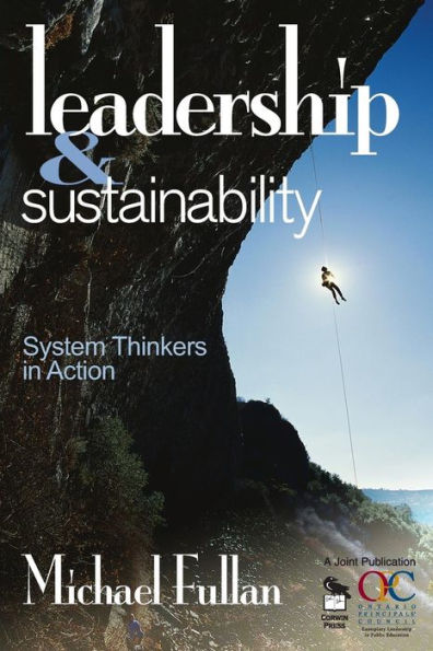 Leadership & Sustainability: System Thinkers in Action / Edition 1