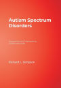 Autism Spectrum Disorders: Interventions and Treatments for Children and Youth / Edition 1