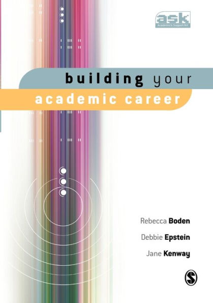 Building Your Academic Career / Edition 1