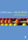 Child Law for Social Work / Edition 1