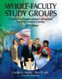 Whole-Faculty Study Groups: Creating Professional Learning Communities That Target Student Learning / Edition 3