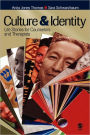 Culture and Identity: Life Stories for Counselors and Therapists / Edition 1