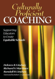 Title: Culturally Proficient Coaching / Edition 1, Author: Delores B. Lindsey