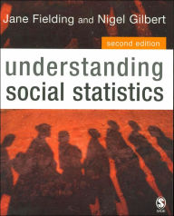 Title: Understanding Social Statistics / Edition 2, Author: Jane L. Fielding