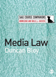 Title: Media Law (Sage Course Companions Series), Author: Duncan Bloy