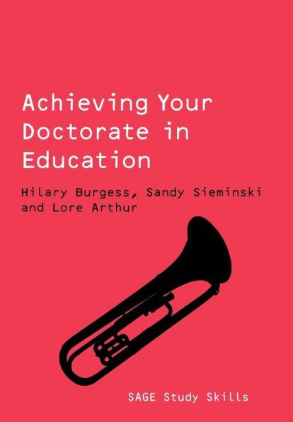 Achieving Your Doctorate in Education / Edition 1