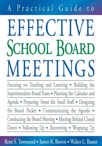 A Practical Guide to Effective School Board Meetings / Edition 1
