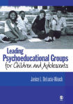 Alternative view 1 of Leading Psychoeducational Groups for Children and Adolescents / Edition 1