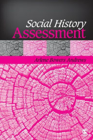 Title: Social History Assessment / Edition 1, Author: Arlene B. Andrews