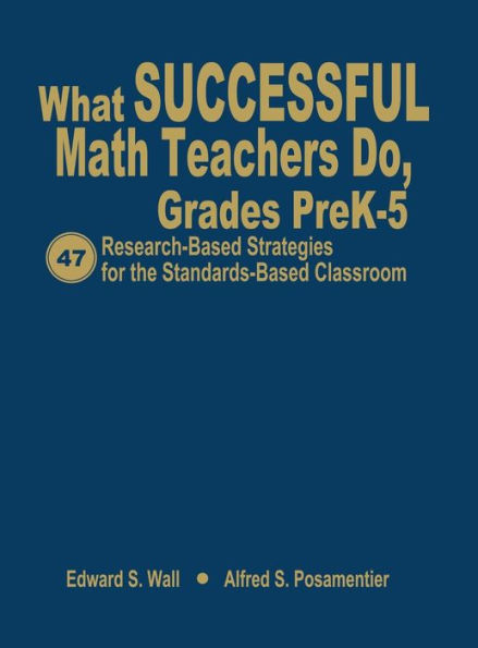 What Successful Math Teachers Do, Grades PreK-5: 47 Research-Based Strategies for the Standards-Based Classroom