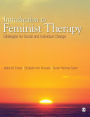 Introduction to Feminist Therapy: Strategies for Social and Individual Change