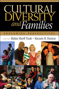 Title: Cultural Diversity and Families: Expanding Perspectives / Edition 1, Author: Bahira Sherif Trask