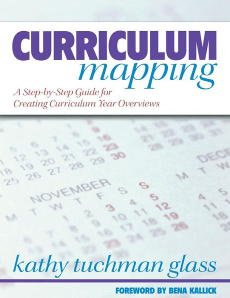 Curriculum Mapping: A Step-by-Step Guide for Creating Curriculum Year Overviews / Edition 1