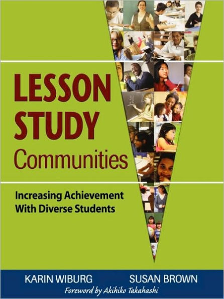 Lesson Study Communities: Increasing Achievement With Diverse Students / Edition 1