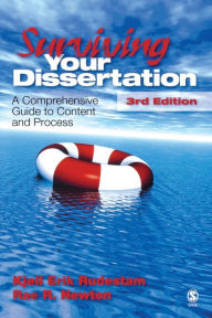 Title: Surviving Your Dissertation: A Comprehensive Guide to Content and Process / Edition 3, Author: Kjell Erik Rudestam