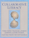 Alternative view 1 of Collaborative Literacy: Using Gifted Strategies to Enrich Learning for Every Student / Edition 1