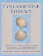 Collaborative Literacy: Using Gifted Strategies to Enrich Learning for Every Student / Edition 1