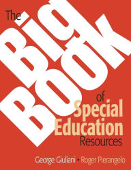 Title: The Big Book of Special Education Resources / Edition 1, Author: George A. Giuliani