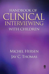 Title: Handbook of Clinical Interviewing with Children, Author: Michel Hersen