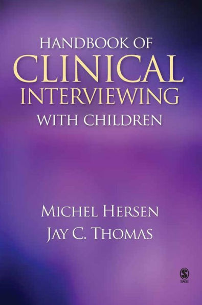 Handbook of Clinical Interviewing With Children / Edition 1