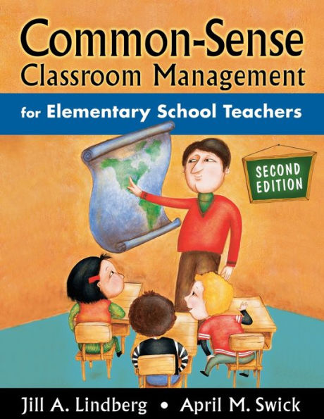 Common-Sense Classroom Management for Elementary School Teachers / Edition 2