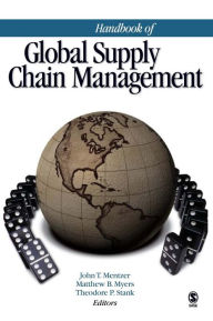 Title: Handbook of Global Supply Chain Management / Edition 1, Author: John T. Mentzer