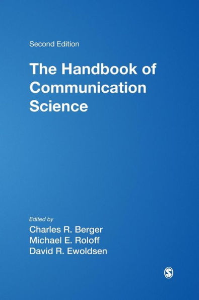 The Handbook of Communication Science / Edition 2