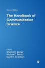 The Handbook of Communication Science / Edition 2