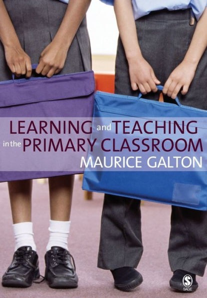 Learning and Teaching in the Primary Classroom / Edition 1