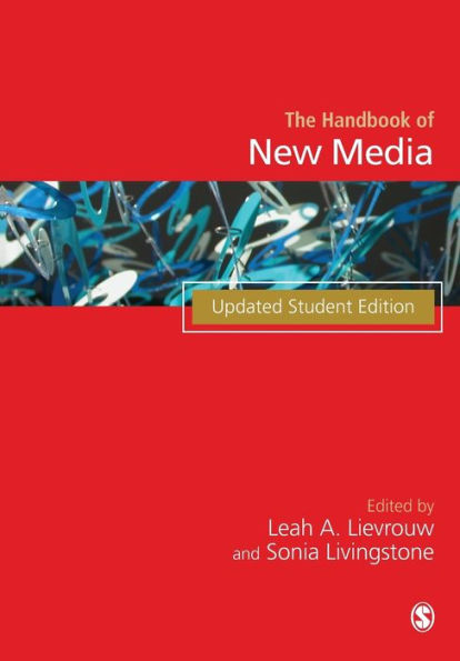 Handbook of New Media: Student Edition / Edition 1