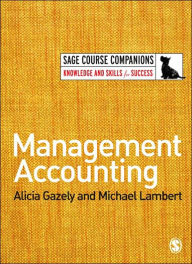 Title: Management Accounting / Edition 1, Author: Alicia Gazely