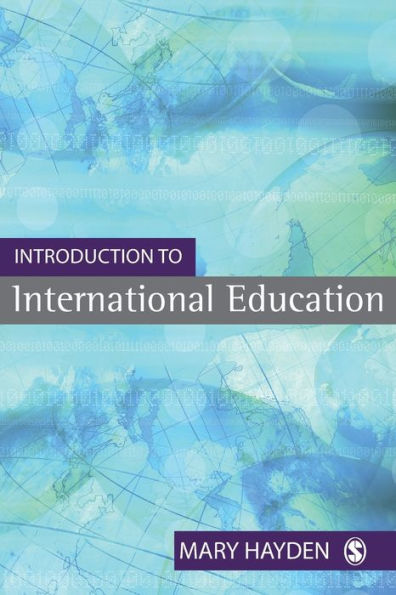 Introduction to International Education: International Schools and their Communities / Edition 1