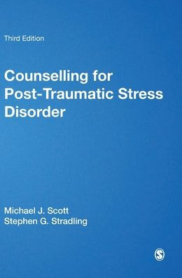 Counselling for Post-traumatic Stress Disorder / Edition 3 by Michael J ...