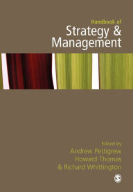 Title: Handbook of Strategy and Management / Edition 1, Author: Andrew M Pettigrew