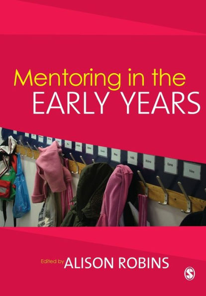 Mentoring in the Early Years / Edition 1