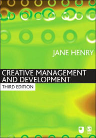 Title: Creative Management and Development / Edition 3, Author: Jane Henry