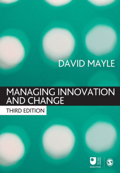 Managing Innovation and Change / Edition 3