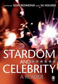 Title: Stardom and Celebrity: A Reader / Edition 1, Author: Sean Redmond