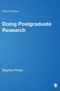 Title: Doing Postgraduate Research / Edition 2, Author: Stephen Potter