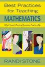 Best Practices for Teaching Mathematics: What Award-Winning Classroom Teachers Do / Edition 1