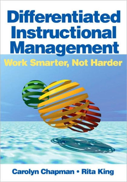 Differentiated Instructional Management: Work Smarter, Not Harder