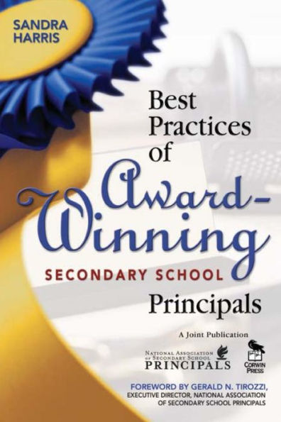 Best Practices of Award-Winning Secondary School Principals / Edition 1