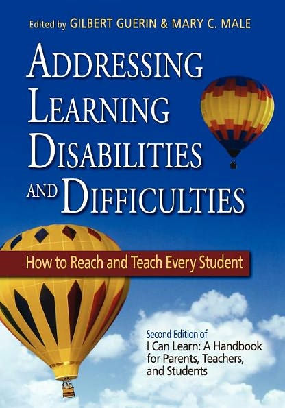 Addressing Learning Disabilities and Difficulties: How to Reach and Teach Every Student / Edition 1