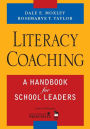 Literacy Coaching: A Handbook for School Leaders / Edition 1