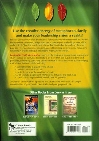 Leadership, Myth, & Metaphor: Finding Common Ground to Guide Effective School Change / Edition 1